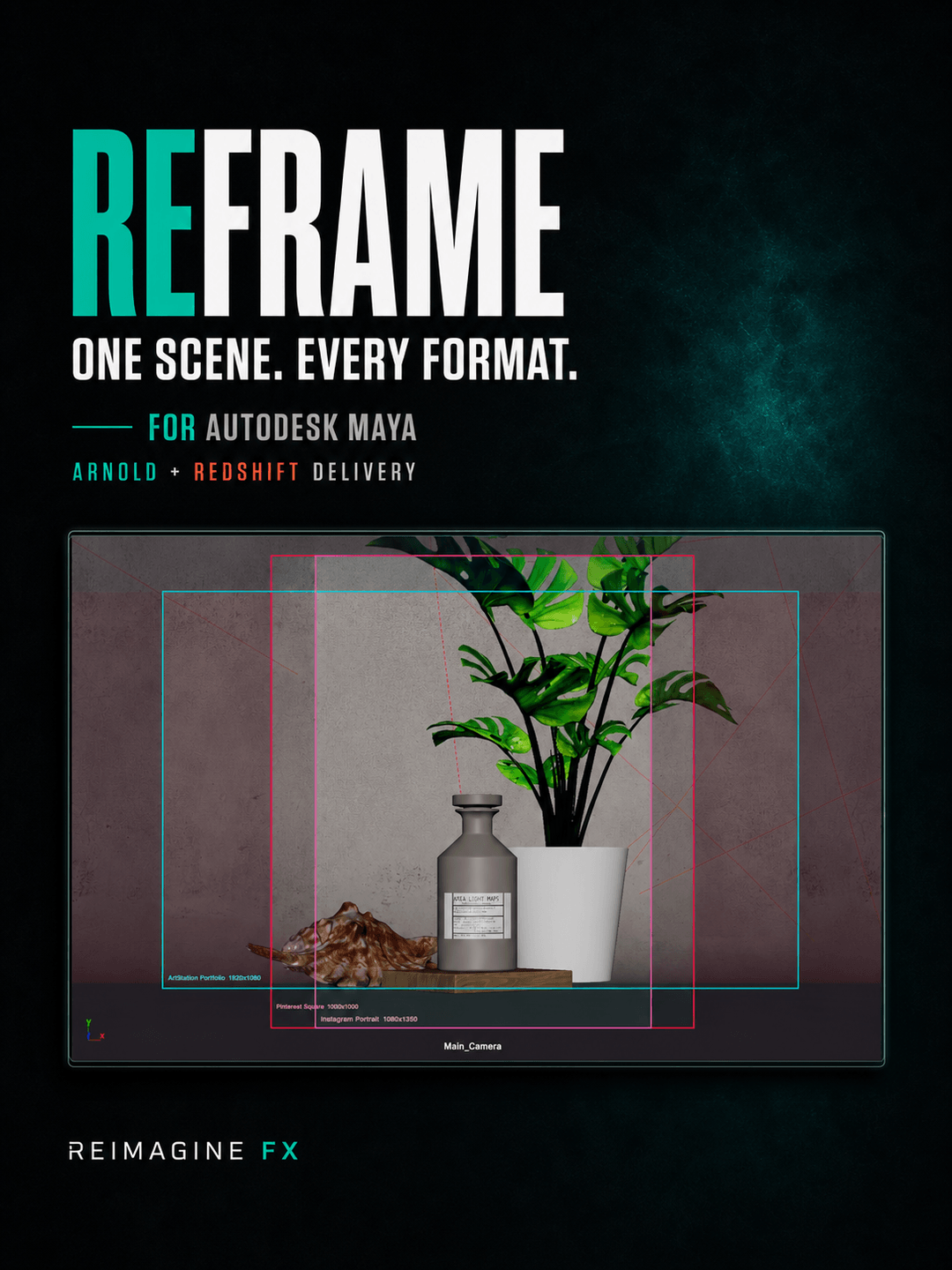 Reframe multi-format composition with Arnold and Redshift delivery for Autodesk Maya